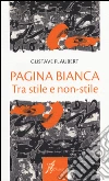 Pagina biancastra stile e non-stile Pagina biancastra stile e non-stile