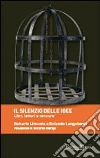 Il silenzio delle idee. Libri, letture e censure Il silenzio delle idee. Libri, letture e censure
