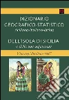 Dizionario geografico-statistico siciliano-italiano-latino dell'isola di sicilia e delle sue adjacenze. Vincenzo Mortillaro 1847 libro
