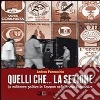 Quelli che... la sezione. La militanza politica in Toscana nella prima Repubblica libro