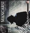 Mancarsi letto da Diego De Silva. Audiolibro. CD Audio formato MP3. Ediz. integrale libro