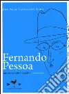 Fernando Pessoa. Una quasi autobiografia libro