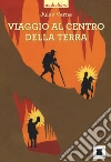 Viaggio al centro della terra. Con CD-Audio libro