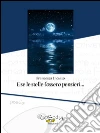 E se le stelle fossero pensieri... libro