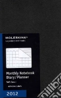 Moleskine Agenda 2012 Mensile LARGE - Copertina Morbida Nera Moleskine Agenda 2012 Mensile LARGE - Copertina Morbida Nera